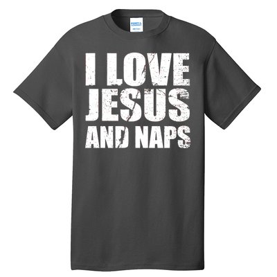 I Love Jesus And Naps Tall T-Shirt