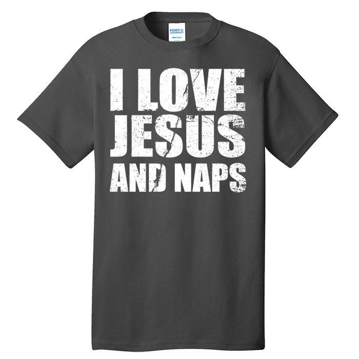 I Love Jesus And Naps Tall T-Shirt