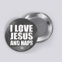 I Love Jesus And Naps Button