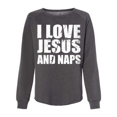 I Love Jesus And Naps Womens California Wash Sweatshirt