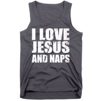 I Love Jesus And Naps Tank Top