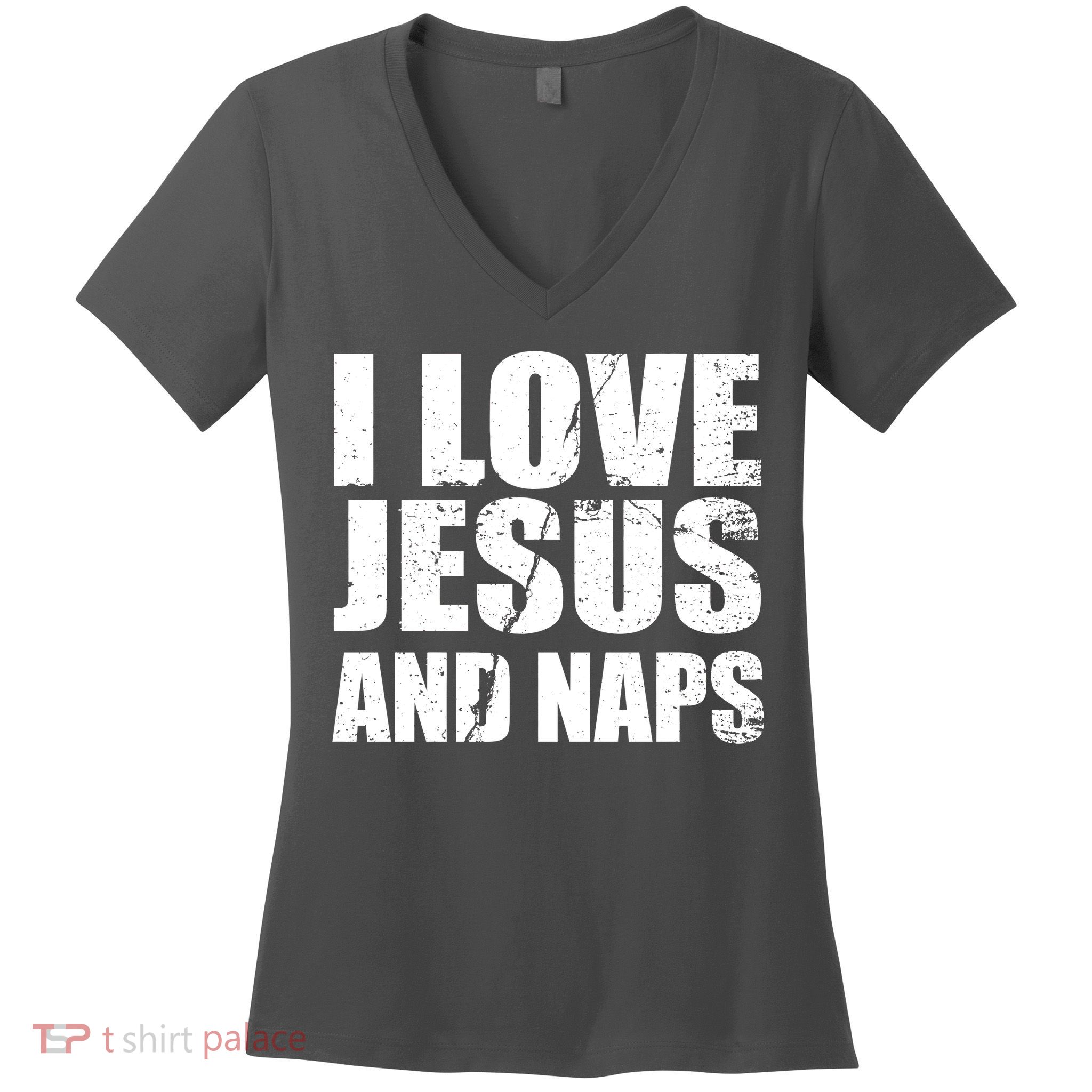 I Love Jesus And Naps Women's V-Neck T-Shirt