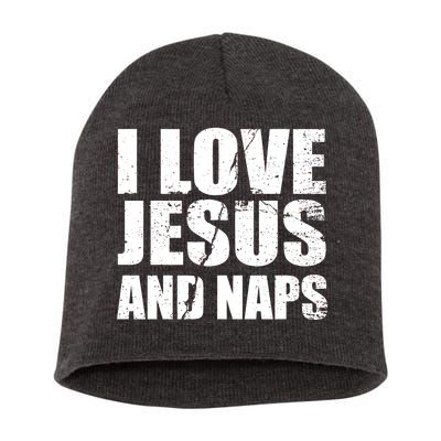 I Love Jesus And Naps Short Acrylic Beanie