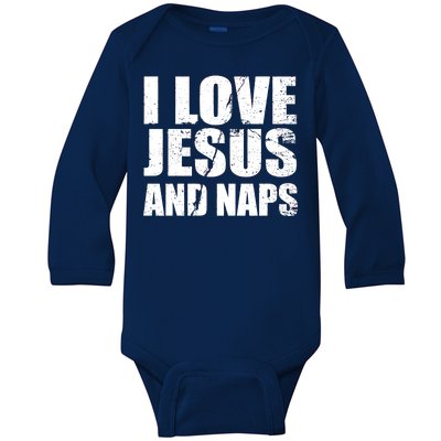 I Love Jesus And Naps Baby Long Sleeve Bodysuit