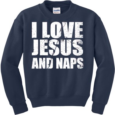 I Love Jesus And Naps Kids Sweatshirt