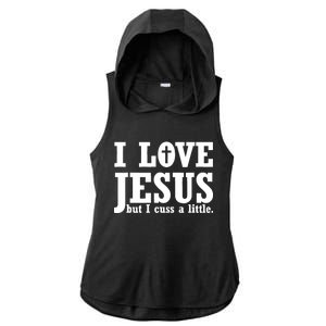 I Love Jesus But I Cuss A Little Ladies PosiCharge Tri-Blend Wicking Draft Hoodie Tank