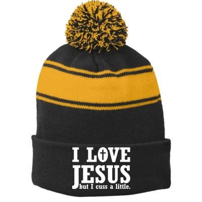 I Love Jesus But I Cuss A Little Stripe Pom Pom Beanie