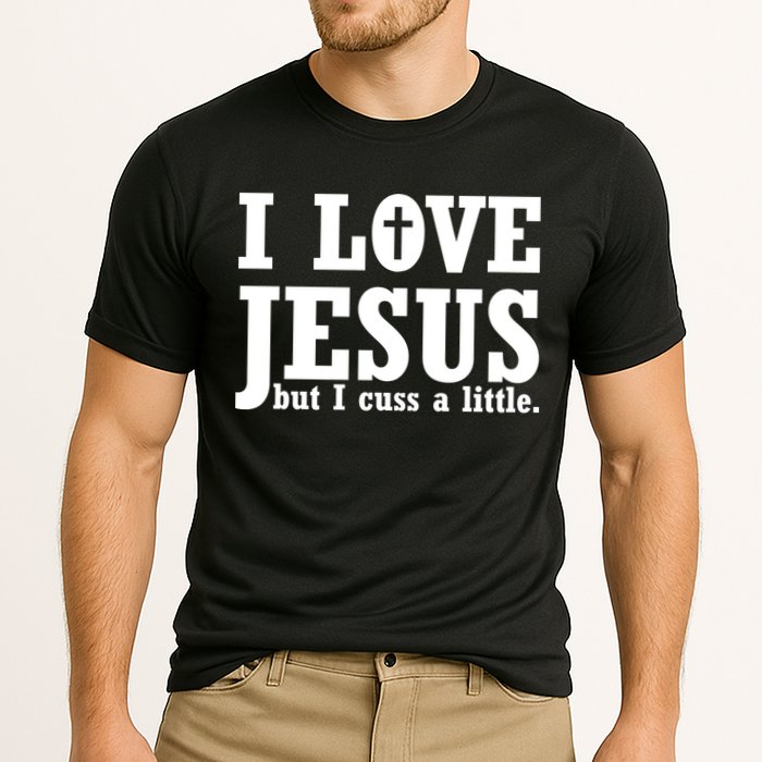 I Love Jesus But I Cuss A Little Cooling Performance Crew T-Shirt