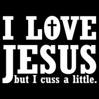 I Love Jesus But I Cuss A Little Tank Top