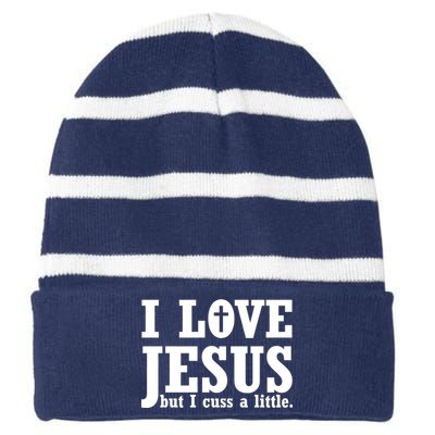 I Love Jesus But I Cuss A Little Striped Beanie with Solid Band