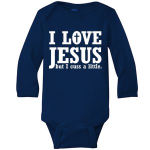 I Love Jesus But I Cuss A Little Baby Long Sleeve Bodysuit