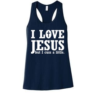 I Love Jesus But I Cuss A Little Women's Racerback Tank