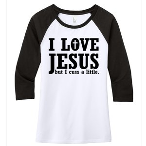 I Love Jesus But I Cuss A Little Women's Tri-Blend 3/4-Sleeve Raglan Shirt