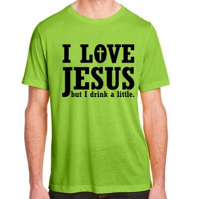 I Love Jesus But I Drink A Little Adult ChromaSoft Performance T-Shirt