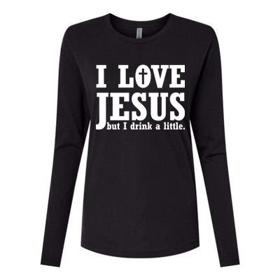 I Love Jesus But I Drink A Little Womens Cotton Relaxed Long Sleeve T-Shirt