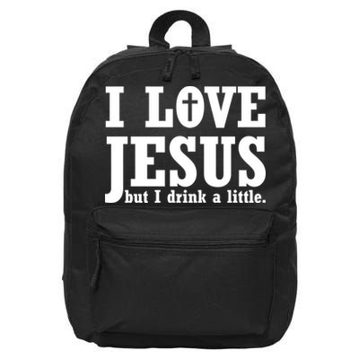 I Love Jesus But I Drink A Little 16 in Basic Backpack