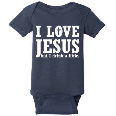 I Love Jesus But I Drink A Little Baby Bodysuit