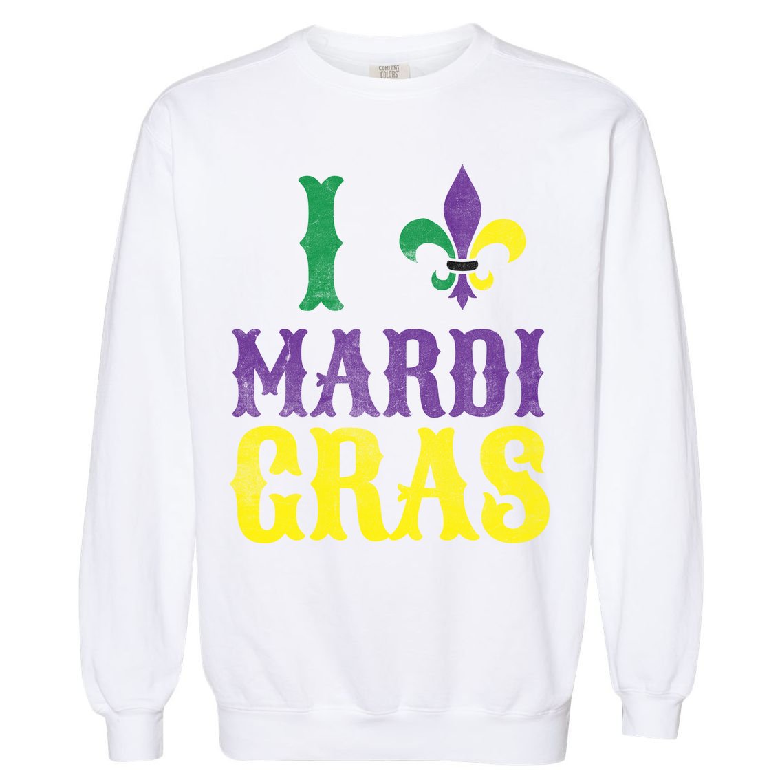 I Love Mardi Gras Garment-Dyed Sweatshirt