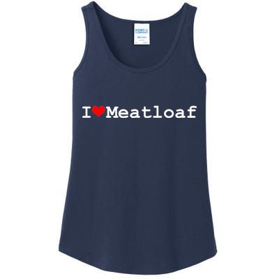 I Love Meatloaf Ladies Essential Tank