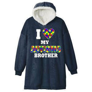 I Love My Autistic Brother Autism Hooded Wearable Blanket