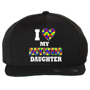 I Love My Autistic Daughter Autism Wool Snapback Cap