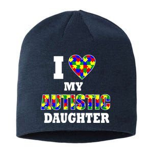 I Love My Autistic Daughter Autism Sustainable Beanie