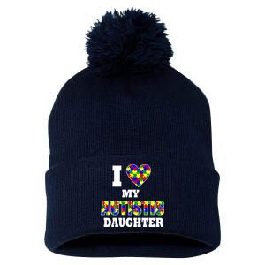 I Love My Autistic Daughter Autism Pom Pom 12in Knit Beanie