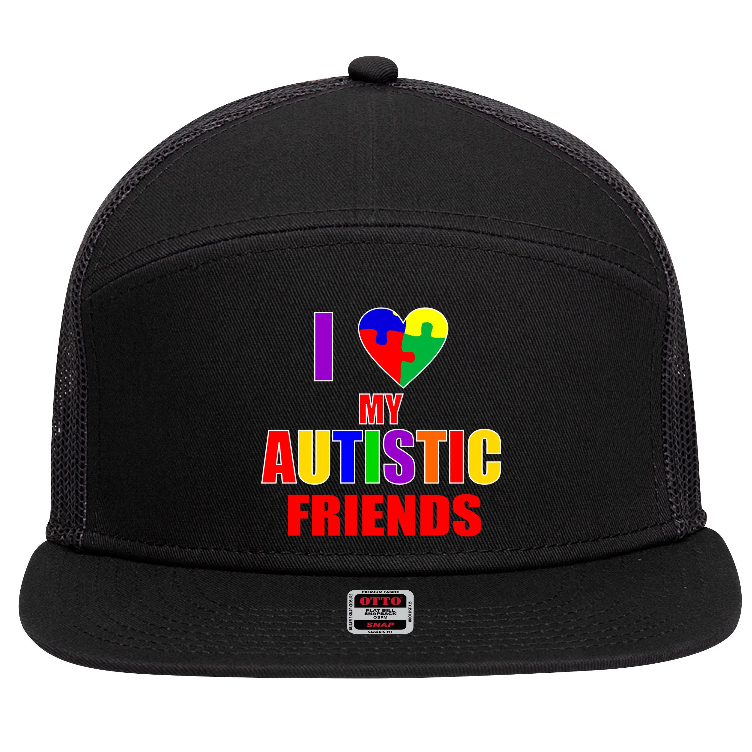 I Love My Autistic Friends 7 Panel Mesh Trucker Snapback Hat