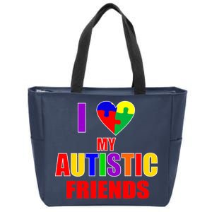 I Love My Autistic Friends Zip Tote Bag