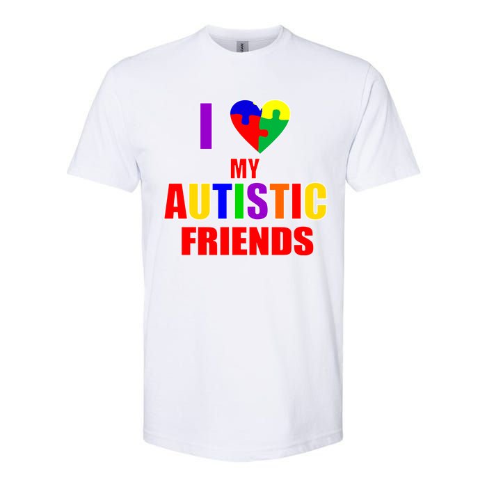 I Love My Autistic Friends Softstyle CVC T-Shirt