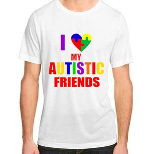 I Love My Autistic Friends Adult ChromaSoft Performance T-Shirt