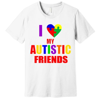 I Love My Autistic Friends Premium T-Shirt
