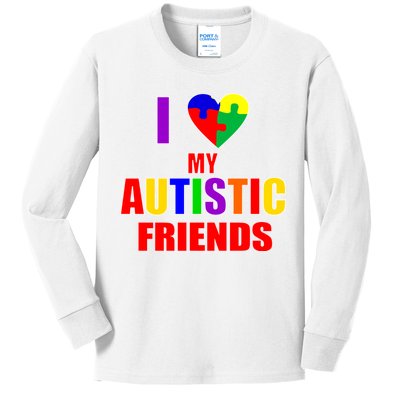 I Love My Autistic Friends Kids Long Sleeve Shirt