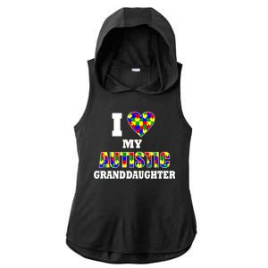 I Love My Autistic Granddaughter Autism Ladies PosiCharge Tri-Blend Wicking Draft Hoodie Tank