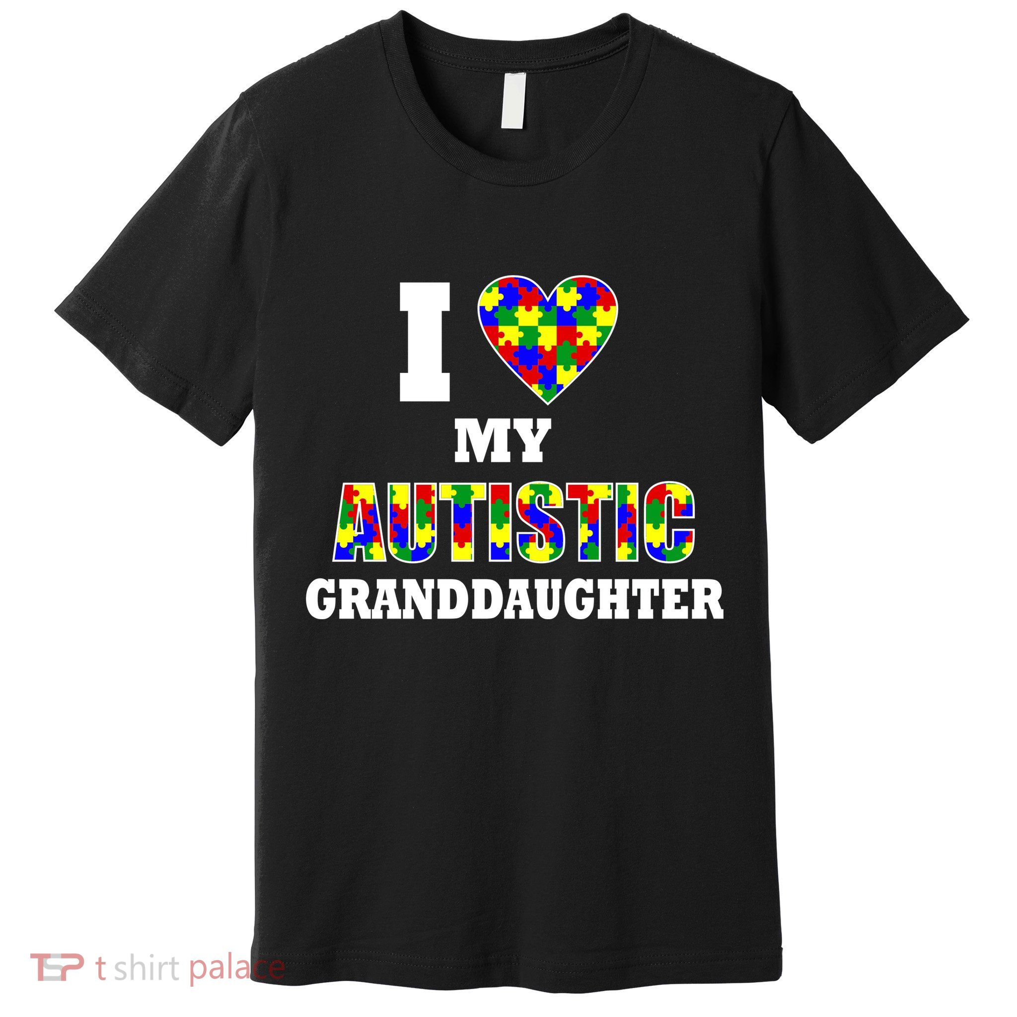 I Love My Autistic Granddaughter Autism Premium T-Shirt