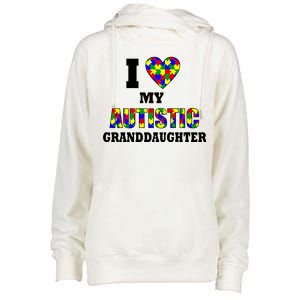 I Love My Autistic Granddaughter Autism Womens Funnel Neck Pullover Hood