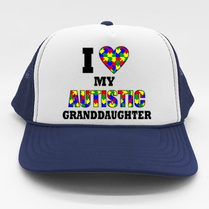 I Love My Autistic Granddaughter Autism Trucker Hat