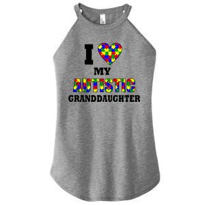 I Love My Autistic Granddaughter Autism Women's Perfect Tri Rocker Tank