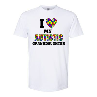 I Love My Autistic Granddaughter Autism Softstyle® CVC T-Shirt