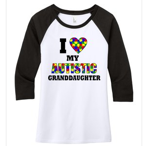 I Love My Autistic Granddaughter Autism Women's Tri-Blend 3/4-Sleeve Raglan Shirt