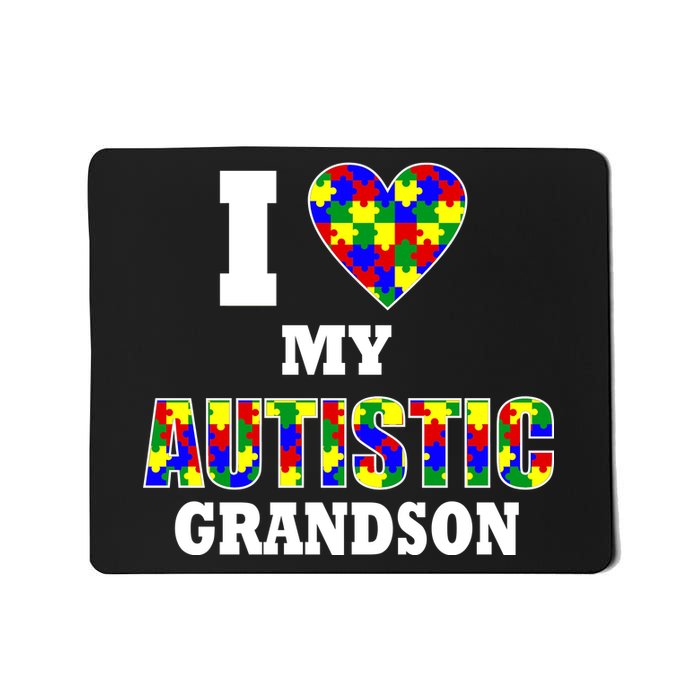 I Love My Autistic Grandson Autism Mousepad