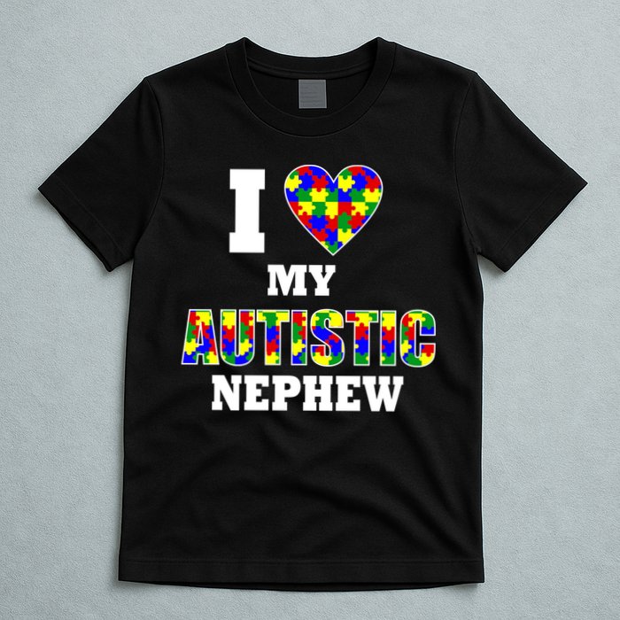 I Love My Autistic Nephew Autism T-Shirt