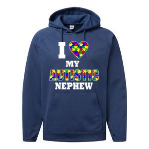 I Love My Autistic Nephew Autism Performance Fleece Hoodie