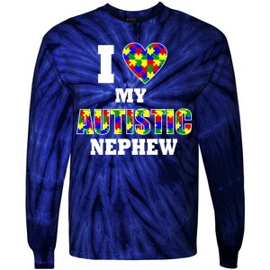 I Love My Autistic Nephew Autism Tie-Dye Long Sleeve Shirt