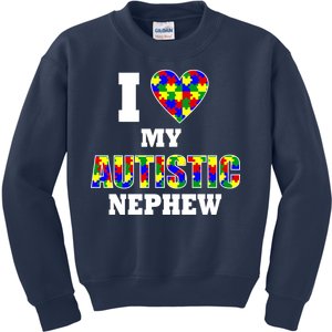 I Love My Autistic Nephew Autism Kids Sweatshirt