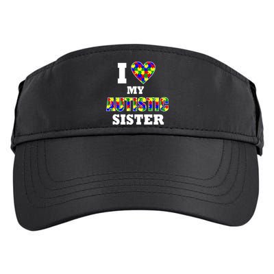 I Love My Autistic Sister Autism Adult Drive Performance Visor