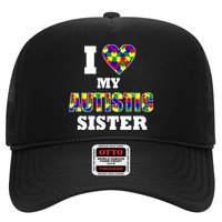 I Love My Autistic Sister Autism Trucker Hat