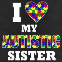 I Love My Autistic Sister Autism Trucker Hat