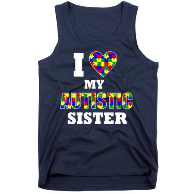 I Love My Autistic Sister Autism Tank Top