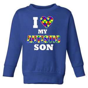 I Love My Autistic Son Autism Toddler Sweatshirt